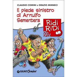 	Giunti - Il piede sinistro di Arnulfo Sementera	